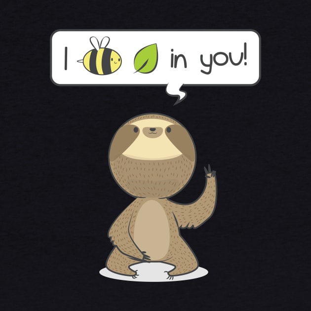 Funny Sloth I Believe In You Retro by avshirtnation